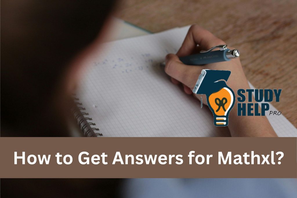 How to Get Answers for Mathxl?